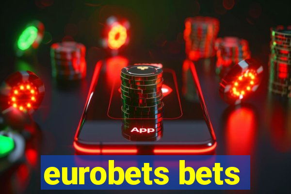 eurobets bets